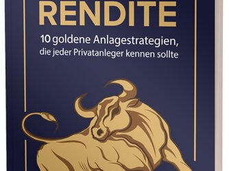 Maximale Rendite: Das Insider-Handbuch für mehr Geld an der Börse