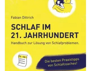 Schlaf im 21. Jahrhundert – Ein Buch, das Ihren Schlaf verbessert